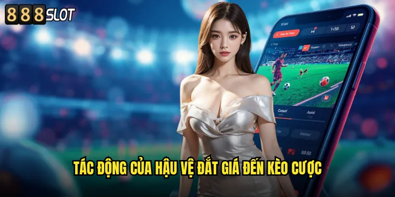 Tác Động Của Hậu Vệ Đắt Giá Đến Kèo Cược